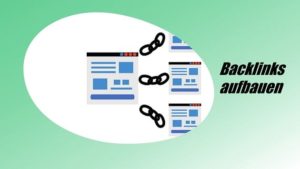 Backlinkaufbau und Linkaufbau Strategien